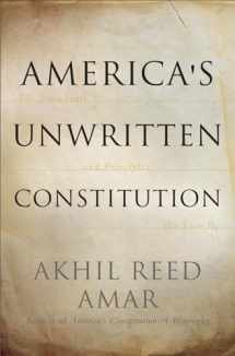 9780465064908-0465064906-America's Unwritten Constitution: The Precedents and Principles We Live By