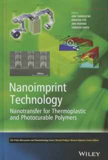 9781118359839-1118359836-Nanoimprint Technology: Nanotransfer for Thermoplastic and Photocurable Polymers