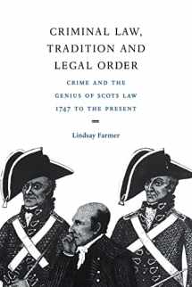 9780521023832-0521023831-Criminal Law, Tradition and Legal Order: Crime and the Genius of Scots Law, 1747 to the Present