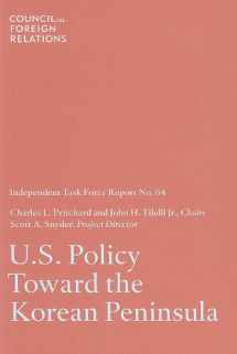 9780876094754-0876094752-U.S. Policy Toward the Korean Peninsula: Independent Task Force Report