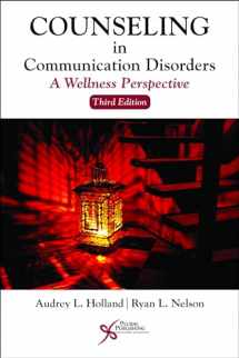 9781635500455-1635500451-Counseling in Communication Disorders: A Wellness Perspective, Third Edition