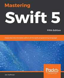 9781789139860-1789139864-Mastering Swift 5 - Fifth Edition: Deep dive into the latest edition of the Swift programming language