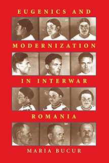 9780822961260-0822961261-Eugenics and Modernization in Interwar Romania (Russian and East European Studies)