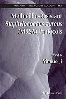 9781588296559-1588296555-Methicillin-Resistant Staphylococcus aureus (MRSA) Protocols (Methods in Molecular Biology, 391)