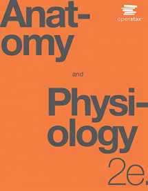 9781711494050-1711494054-Anatomy and Physiology 2e by OpenStax (Official Print Version, paperback version, B&W)