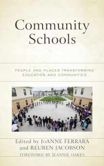 9781475831405-1475831404-Community Schools: People and Places Transforming Education and Communities (Volume 0)