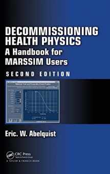 9781466510531-1466510536-Decommissioning Health Physics: A Handbook for MARSSIM Users, Second Edition