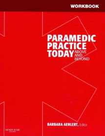 9780323043908-0323043909-Workbook for Paramedic Practice Today: Above and Beyond (2 Volume Set)