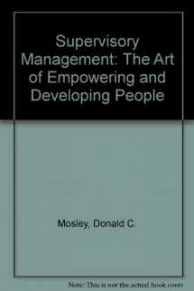 9780538855617-0538855614-Supervisory Management: The Art of Empowering and Developing People (Study Guide, 4th Edition)