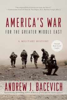 9780553393958-0553393952-America's War for the Greater Middle East: A Military History