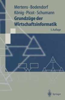 9783540637523-3540637524-Grundzüge der Wirtschaftsinformatik (Springer-Lehrbuch) (German Edition)