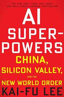 9780358105589-0358105587-AI Superpowers: China, Silicon Valley, and the New World Order