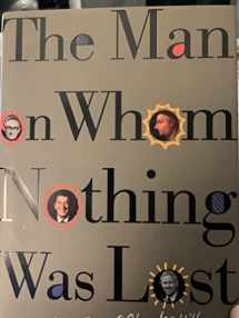 9780618574674-0618574670-The Man on Whom Nothing Was Lost: The Grand Strategy of Charles Hill