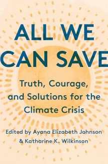9780593237069-0593237064-All We Can Save: Truth, Courage, and Solutions for the Climate Crisis