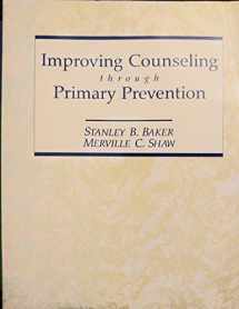9780675205122-0675205123-Improving Counseling Through Primary Prevention