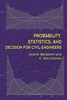 9780486780726-0486780724-Probability, Statistics, and Decision for Civil Engineers (Dover Books on Engineering)