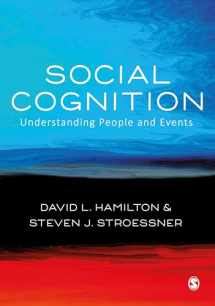9781412935531-1412935539-Social Cognition: Understanding People and Events (SAGE Social Psychology Program)