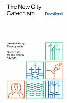 9781433555039-1433555034-The New City Catechism Devotional: God's Truth for Our Hearts and Minds (The Gospel Coalition)