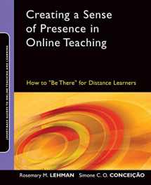 9780470564905-0470564903-Creating a Sense of Presence in Online Teaching: How to "Be There" for Distance Learners