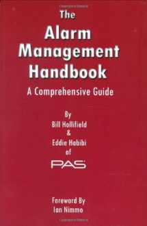 9780977896905-0977896900-The Alarm Management Handbook
