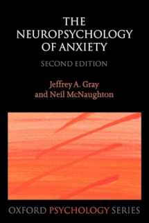 9780198522713-0198522711-The Neuropsychology of Anxiety: An Enquiry into the Functions of the Septo-Hippocampal System (Oxford Psychology Series)