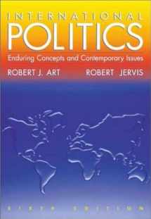 9780321088741-0321088743-International Politics: Enduring Concepts and Contemporary Issues (6th Edition)