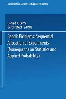 9789401537131-9401537135-Bandit problems: Sequential Allocation of Experiments (Monographs on Statistics and Applied Probability)