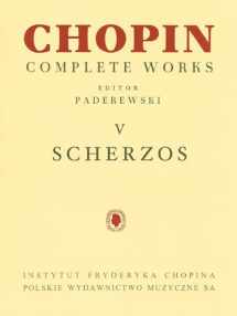 9781480390584-1480390585-Scherzos: Chopin Complete Works Vol. V (Fryderyk Chopin Complete Works)