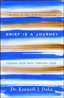 9781476771519-1476771510-Grief Is a Journey: Finding Your Path Through Loss