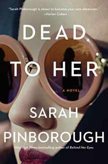9780062856821-0062856820-Dead to Her: A Novel