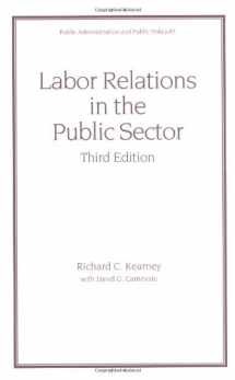 9780824704209-0824704207-Labor Relations in the Public Sector, Third Edition (Public Administration and Public Policy)