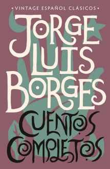 9780525567127-0525567127-Cuentos completos / Complete Short Stories: Jorge Luis Borges (Spanish Edition)