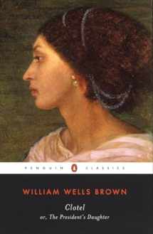 9780142437728-0142437727-Clotel: or, The President's Daughter (Penguin Classics)