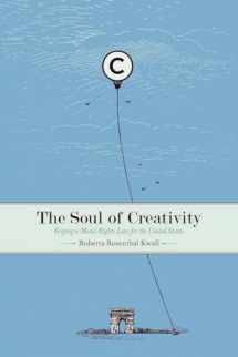 9780804756433-0804756430-The Soul of Creativity: Forging a Moral Rights Law for the United States