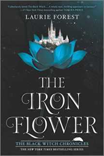 9781335995827-133599582X-The Iron Flower (The Black Witch Chronicles, 2)