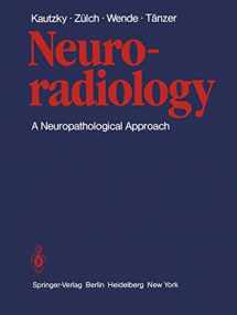 9783540109341-354010934X-Neuroradiology: A Neuropathological Approach