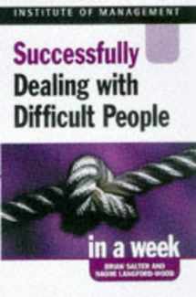 9780340720769-034072076X-Dealing with Difficult People in a Week (Successful Business in a Week)