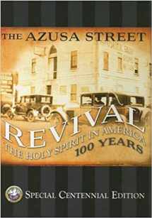 9781591857907-1591857902-The Azusa Street Revival: The Holy Spirit in America 100 Years