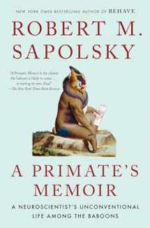 9780743202411-0743202414-A Primate's Memoir: A Neuroscientist's Unconventional Life Among the Baboons