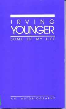 9780943380001-0943380006-Some of my life: An autobiography