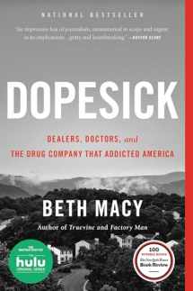 9780316551304-0316551309-Dopesick: Dealers, Doctors, and the Drug Company that Addicted America