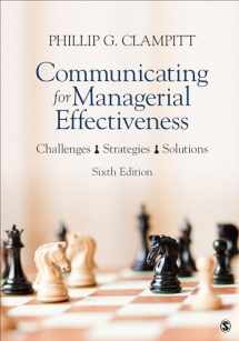 9781483358512-1483358518-Communicating for Managerial Effectiveness: Challenges | Strategies | Solutions