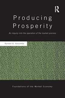 9781138904064-1138904066-Producing Prosperity (Routledge Foundations of the Market Economy)