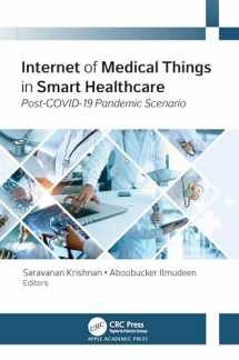 9781774913253-1774913259-Internet of Medical Things in Smart Healthcare: Post-COVID-19 Pandemic Scenario