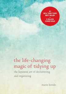 9781607747307-1607747308-The Life-Changing Magic of Tidying Up: The Japanese Art of Decluttering and Organizing