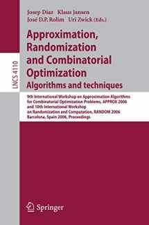 9783540380443-3540380442-Approximation, Randomization, and Combinatorial Optimization. Algorithms and Techniques: 9th International Workshop on Approximation Algorithms for ... (Lecture Notes in Computer Science, 4110)