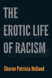 9780822352068-0822352060-The Erotic Life of Racism