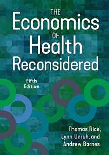 9781640553477-1640553479-The Economics of Health Reconsidered, Fifth Edition