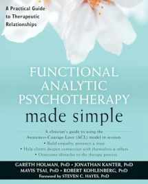 9781626253513-162625351X-Functional Analytic Psychotherapy Made Simple: A Practical Guide to Therapeutic Relationships (The New Harbinger Made Simple Series)