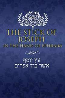 9781951168612-1951168615-The Stick of Joseph in the Hand of Ephraim